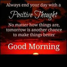 Pin By Cherokee Billie Spiritual Advi On Good Morning Positive Thoughts Thoughts Positivity