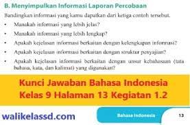 Sobat pembelajar dimanapuna anda berada. Kunci Jawaban Bahasa Indonesia Kelas 9 Halaman 13 Kegiatan 1 2 Wali Kelas Sd
