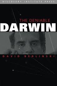 The Deniable Darwin By David Berlinski Discovery Institute Essay Darwin Earth Science