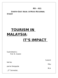 The tourism and hospitality industry are the largest and fastest growing sectors in malaysia which contributes to the country's economic growth and employment opportunities. Impacts Of Tourism In Malaysia Malaysia Tourism