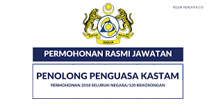 Bilakah tarikh permohonan jawatan kosong kastam tahun 2020 dibuka? Permohonan Jawatan Penolong Penguasa Kastam Wk29 2 Kerja Kosong Kerajaan