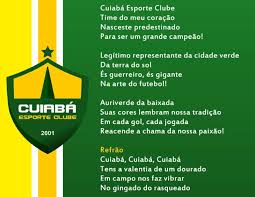 Cuiabá is playing next match on 29 may 2021 against juventude in brasileiro serie a.when the match starts, you will be able to follow cuiabá v juventude live score, standings, minute by minute updated live results and match statistics.we may have video highlights with goals and news for some. Hino Do Cuiaba Esporte Clube Cuiaba Mt Arquivos De Futebol Do Brasil