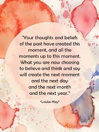 You Create The Future Louise Hay The Tao Of Dana Louise Hay Louise Hay Quotes Louise Hay Affirmations