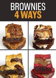 Brownies 4 Ways Peanut Butter Fudge Brownies Cheesecake Brownies S Mores Brownies Red Velvet Nutella Brownies Dessert Recipes Food Brownie Recipes