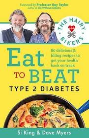 Content on diabetes.co.uk does not replace the relationship between you and doctors or other healthcare professionals nor the advice you receive. The Hairy Bikers Eat To Beat Type 2 Diabetes 80 Delicious Filling Recipes To Get Your Health Back On Track By Hairy Bikers Whsmith