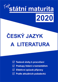 Web maturitní zkouška je určen zejména žákům, kteří se hlásí k maturitní zkoušce, a pedagogům středních škol. Kniha Tvoje Statni Maturita 2020 Cesky Jazyk A Literatura Neuveden Knizniklub Cz