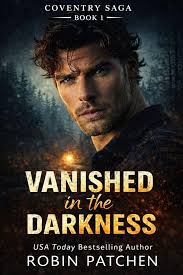 Amazon.com: Vanished in the Darkness (Coventry Saga) eBook : Patchen,  Robin: Kindle Store