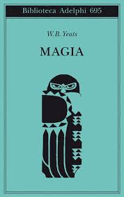 L Alchemico Amalgama Di Arte E Vita Nei Magnifici Saggi Di W B Yeats Libri Di Lettura Libri Libri Da Leggere