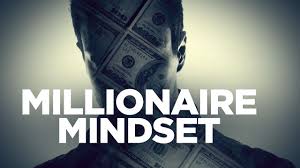 Thinking Big With a Millionaire Mindset 