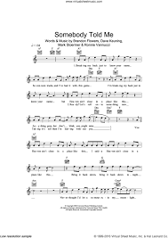 The song is featured on the group's debut album hot fuss and was written by somebody told me has been released twice in slightly different forms. Killers Somebody Told Me Sheet Music Fake Book Pdf