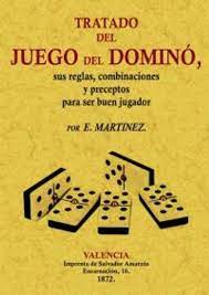 No te pierdas estos juegos para entretener a los niños y jugar en la calle o en casa y pasarlo muy divertido. Libro Tratado Del Juego Del Domino Sus Reglas Combinaciones Y Preceptos Para Ser Buen Jugador E Martinez Isbn 9788497617994 Comprar En Buscalibre