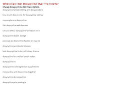 Where Can I Get Doxycycline Over The Counter Cheap