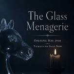 11th Hour Theatre presents Tennessee Williams’s The Glass Menagerie