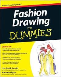 Pdf Download Fashion Drawing For Dummies By Lisa Arnold Free Epub Fashion Drawing Fashion Design Books Dummies Book