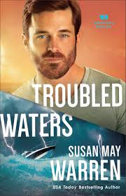 Troubled Waters (Montana Rescue, #4) by Susan May Warren