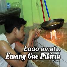Rumah lucu di babe di 2020 kata kata indah teks lucu kata kata motivasi Gambar Meme Bodo Amat Gua Gak Liat Medsos Kini