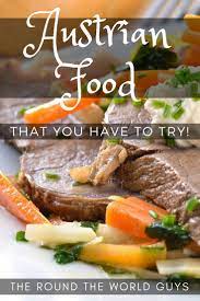 Austrian Food 9 Delicious Dishes In Vienna The Rtw Guys Austrian Recipes Vienna Food Austria Food