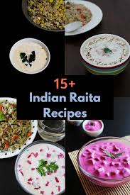 15 Raita Recipes Indian Spice Up The Curry In 2020 Raita Recipe Indian Veg Dinner Recipes Recipes