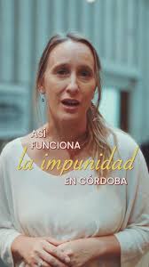 ¿Cómo funciona la impunidad en Córdoba?, Mirá el video que te cuento