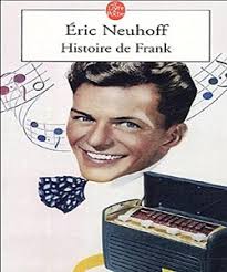 Histoire de Frank, Eric Neuhoff
