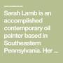 Profile Picture of 42 Artist Sara Lamb ideas | sarah lamb, still life painting, lambon Google