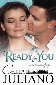 Ready for You (A San Francisco Brides Book) (Juliano, Celia) » p.9 » Global  Archive Voiced Books Online Free