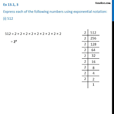 On the other hand, the notices printed in the newspapers or telecasts on the tv show sports are called public notice writing format. Ex 13 1 3 Express Using Exponential Notation I 512 Ii 343