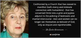 Her father gustav heinemann was an social democratic party of germany politician and president of germany. Uta Ranke Heinemann Quote Confronted By A Church That Has Ceased To Manifest God S