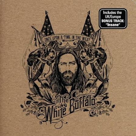 Once Upon a Time in the West - Album by The White Buffalo | Spotify