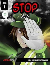 Stop Man - Metromics｜Comics - ART street