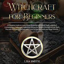 Witchcraft For Beginners By Lisa Smith - Audiobook - Audible.com