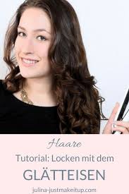Locken Mit Dem Glatteisen Machen Locken Mit Glatteisen Locken Machen Und Haare Wellen Mit Glatteisen