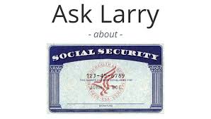 Ask Larry Can My Husband File For Social Security Spousal