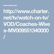 Http Www Charter Net Tv Watch On Tv Vod Coaches Wives Mv009551340000 Beach Covers Zaful Beach Tops