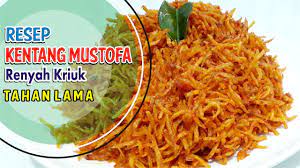269 Resep Kentang Mustofa Kriuk Enak Dan Tahan Lama Cocok Untuk Jualan Youtube Resep Kentang Resep Kentang