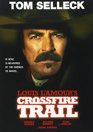 Crossfire Trail : Selleck, Tom, Madsen, Virginia, Brimley, Wilford, Kane,  Christian, Corbin, Barry, Miles, University Senior Lecturer in Law and  Fellow of Trinity College Joanna, O'Hara, David, Linn, Rex, Sanderson  Ph.D., William, Wincer, Simon: Amazon.com.