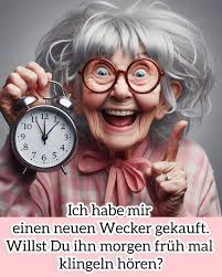 Guten Morgen ihr Lieben, Oma Luise und ich wünschen euch all'n einen super  tollen Dienstag mit duften grüßen aus der Ferne