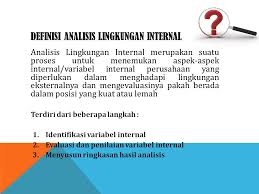 · apa definisi lingkungan bisnis? Analisis Lingkungan Internal Ppt Download