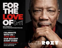 One Night Only! Saturday, June 28, Experience a Spectacular Musical Tribute  to Quincy Jones to Commemorate the Grand Opening of Quincy Jones Square