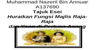 Keputusan daripada mesyuarat ini pastinya amat. Majlis Raja Raja Dan Peranan Ydpa
