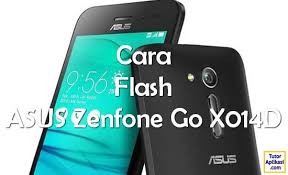 Cara Flash Asus Zenfone Go X014d Sukses 100 Tutoraplikasi Com