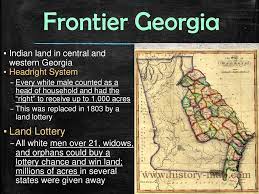 Frontier Georgia Land Lottery Ppt Download