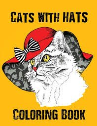 See more ideas about cute wallpapers, cat phone wallpaper, cat wallpaper. Coloring Book Cats With Hats Stylish And Fashionable Cat Illustrations For Adults Seniors And Teens Dee Alex 9798646360039 Amazon Com Books