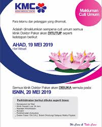Cuti umum labuan 2019, cuti kelepasan am dan cuti persekolahan bagi labuan untuk tahun 2019. Makluman Cuti Umum Klinik Kedah Medical Centre Facebook