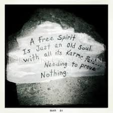 Spiritual awakening has been sought in every time and land throughout history. Im A Free Spirit Quotes Quotesgram