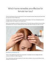 A few months after having a high fever or recovering from an illness, many people see noticeable hair loss. Which Home Remedies Are Effective For Female Hair Loss By Daniela Doll Issuu