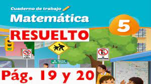 El cuaderno de trabajo matematicas 5 grado secundaria santillana resolvamos problemas con el manual del docente del libro para 2020 en pdf completo con todas las respuestas. Quinto Grado Pagina 19 Y 20 Cuaderno De Trabajo De Matematica Resuelto Youtube