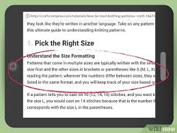 Most knitting patterns specify what size knitting needles you will need. 3 Ways To Read A Knitting Pattern Wikihow