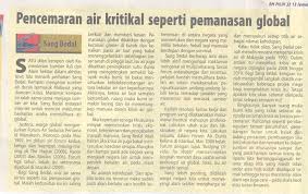 Di negara kita beberapa usaha telahpun digerakkan oleh pihak kerajaan dalam menangani isu global seperti pencemaran alam sekitar, penipisan lapisan ozon, pemanasan global dan isu yang berkaitan dengannya. Pencemaran Air Kritikal Seperti Pemanasan Global Enviro Knowledge Center