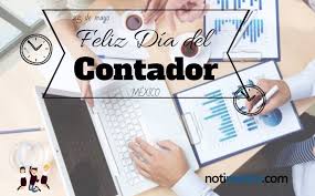 ¿cuando es el día del contador? 25 De Mayo Dia Del Contador En Mexico Como Surgio Esta Celebracion